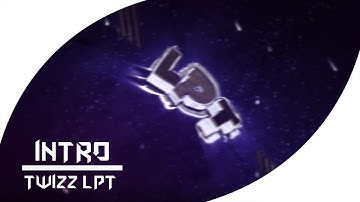 [(INTRO)] Twizz LPT | By Lowkey