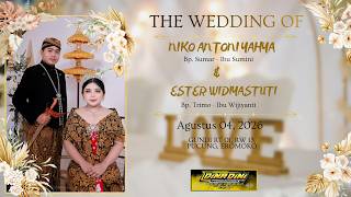 🔴 LIVE STREAMING || WEDDING : NIKO & ESTER || GUNDI RT 01, RW 13, PUCUNG, EROMOKO