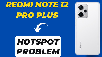 Redmi Note 12 Pro Plus Hotspot Problem || Redmi Note 12 Pro Plus Hotspot not working Problem