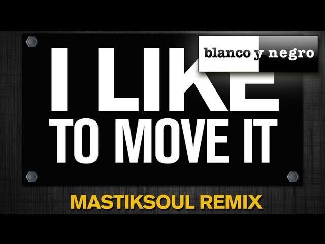 Reel 2 Real Feat. The Mad Stuntman - I Like To Move It (Mastiksoul Remix) OFFICIAL RELEASE class=