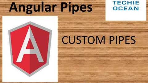 ANGULAR 15  CUSTOM PIPES