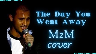 The Day You Went Away Male Cover