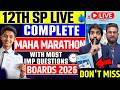 LIVE🔴12TH SP COMPLETE MAHA MARATHON WITH IMP QUESTIONS | 12TH SP BOARD EXAM 2026 | JR COLLEGE |