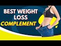 Best Weight Loss Complement 2024