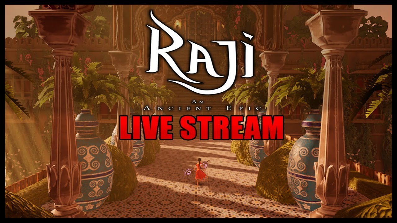 THE INDIAN PC GAME - RAJI / LIVE STREAM