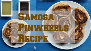 Samosa Pinwheels Recipe, Baked Samosa Pinwheels, Appetizer Recipe