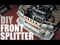 DIY Civic Front splitter