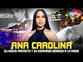 ANA CAROLINA HABLA DE SU NUEVO PROYECTO Y SU ESPERADO REGRESO A LA RADIO | Versión Original
