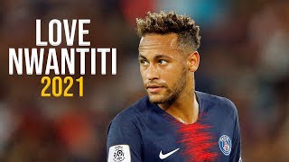 Miniatura de "Neymar Jr ➤ Love Nwantiti - Ckay (TikTok Remix) | Skills"