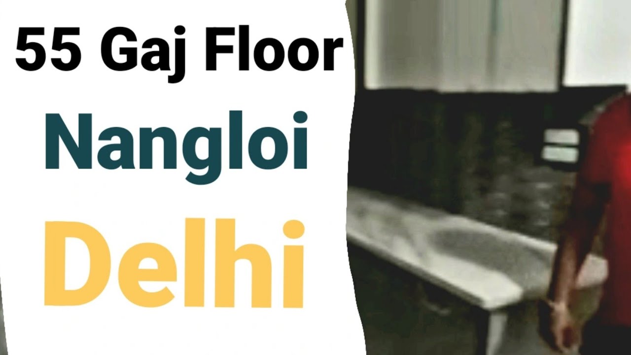 55-gaj-floor-in-kamruddin-nagar-nangloi-delhi-ghar-makan-plot