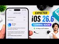 iOS 26.6 Officiall Expected Release Date🔥? | iOS 26.6 When Releasing | iOS 26.6 Update Kab Aayega |