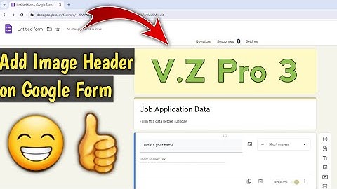 How to Add Image Header on Google Form | Image on the Top of Google Form
