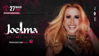 Joelma - #LiveJoelmaEmFamília | Fique Em Casa E Cante #Comigo