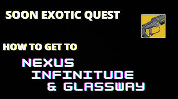 How to get to Nexus, Infinitude, and the Glassway on Europa to kill Vex with No Time To Explain