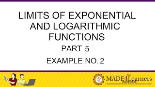 Lesson 3 Limits of Exponential and Logarithmic Functions Part 5 Example No. 2