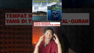 Tempat Misterius Di Alquran Yang Belum Di Temukan shorts