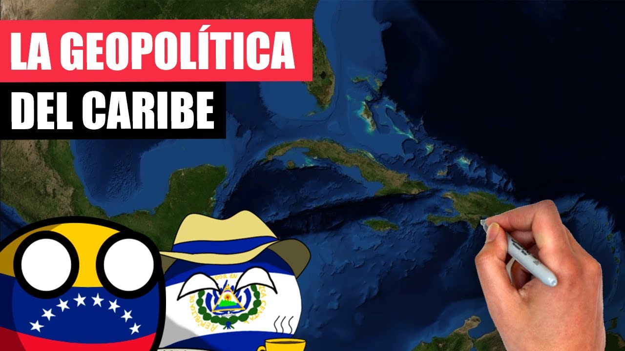 ✅ La GEOPOLÍTICA del CARIBE | Explicación en 15 minutos