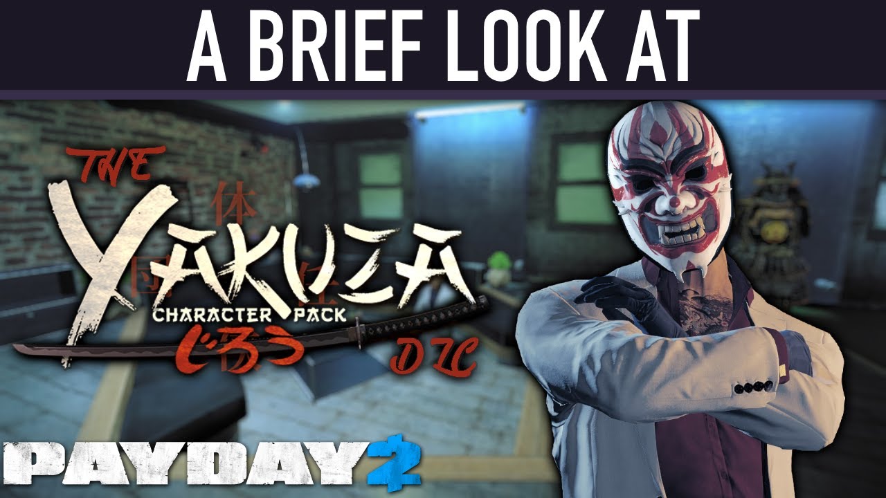 A Brief Look At The Yakuza Character Pack Dlc Payday 2 Youtube