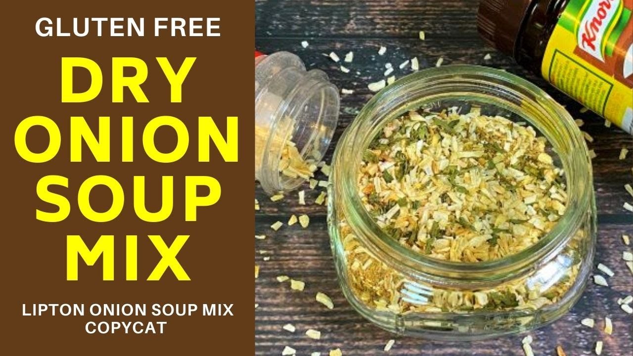 GLUTEN FREE DRY ONION SOUP MIX  Lipton Onion Soup Mix Copycat