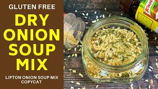 GLUTEN FREE DRY ONION SOUP MIX | Lipton Onion Soup Mix Copycat | Homemade Dry Onion Dip Mix