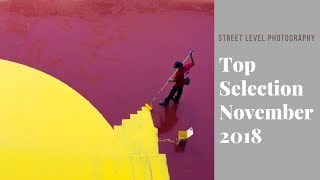 Street Photography: Top Selection - November 2018 -