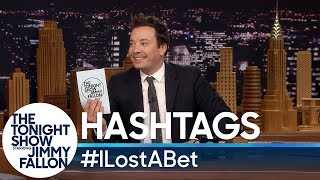 Hashtags: #ILostABet