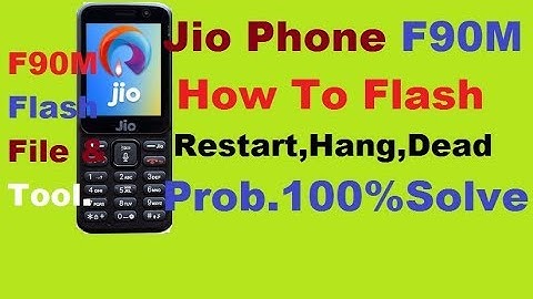 How to Flash Jio Phone F90M & Flash Tool or Flash File Working Link Added,
