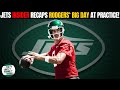 New York Jets Insider DISHES biggest takeaways from Aaron Rodgers big Practice!