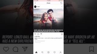 Lonzo ball broke up with his girlfriend and now has a new one did he cheat on his first girlfriend Profile