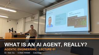 Agentic Engineering Lecture 01 COMS 4995 Columbia University