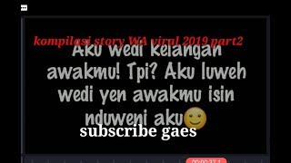 Kompilasi story WA viral 2019 part2