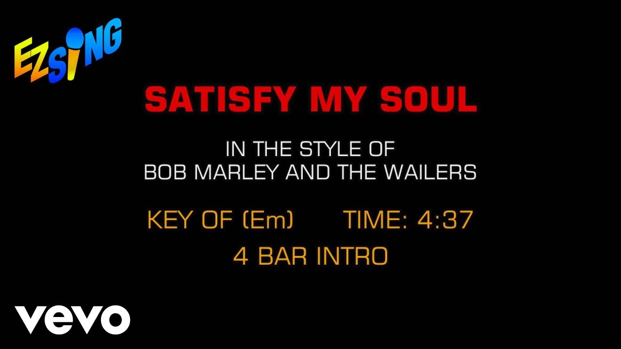 Bob Marley And The Wailers - Satisfy My Soul (Karaoke EZ Sing)