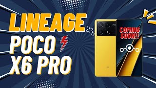 Lineage OS Poco X6 PRO | How to Flash