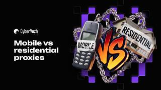 Mobile vs. Residential Proxies: Which Network to Choose