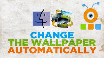How to Change the Wallpaper Automatically in macOS