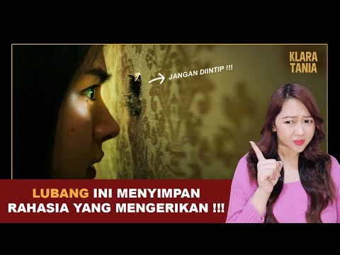 JANGAN INTIP LUBANG DI TEMBOK INI !!! | Alur Cerita Film oleh Klara Tania