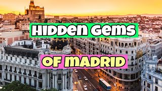 What are the Best SECRET PLACES in Madrid? | Hidden Gems 2023