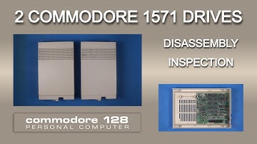 2 - Commodore 1571 Drives - Disassembly and Inspection