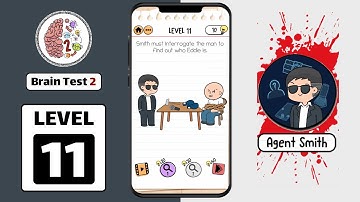 Brain Test 2 Level 11 Agent Smith Walkthrough or Answer