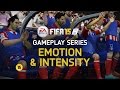 FIFA 15 Gameplay Features - Emotion and Intensity