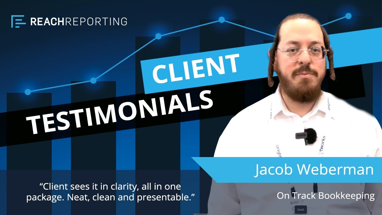 Reach Reporting Provides Clarity for On Track Bookkeeping | Jacob Weberman