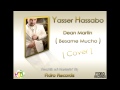 Yasser hassabo  dean martin  besame mucho cover