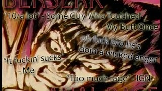 BERSERK: ANAL RAGE AND CAPITAL LETTERS