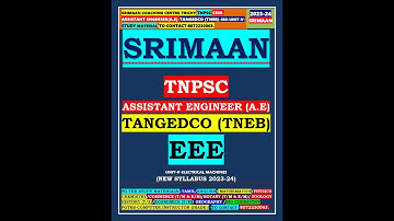 TNPSC-CESE-ASSISTANT ENGINEER (A.E)-TANGEDCO (TNEB)-EEE-FULL STUDY MATERIAL-SRIMAAN COACHING CENTRE.