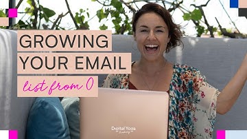 Growing your email list from 0