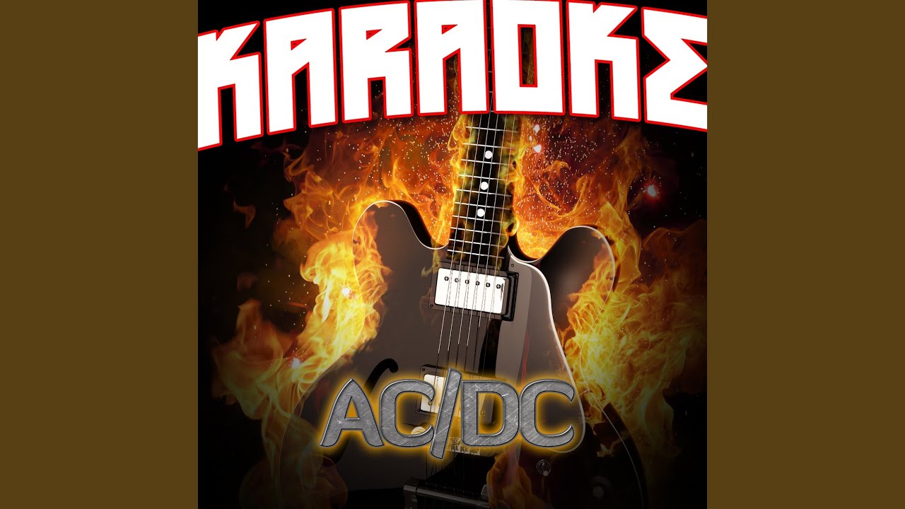 The Jack (In the Style of AC/DC) (Karaoke Version) YouTube