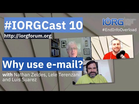 IORGCasts 10 - Why use e-mail?