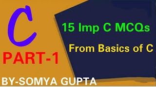 Important MCQs from Basics of C || C Programming || Part-1