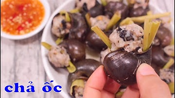 CHẢ ỐC BƯƠU nhồi hấp gừng sả đơn giản mà cực kì ngon | Zui Vào Bếp