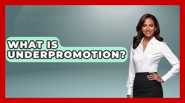 What Is Underpromotion? - The Chess Codex